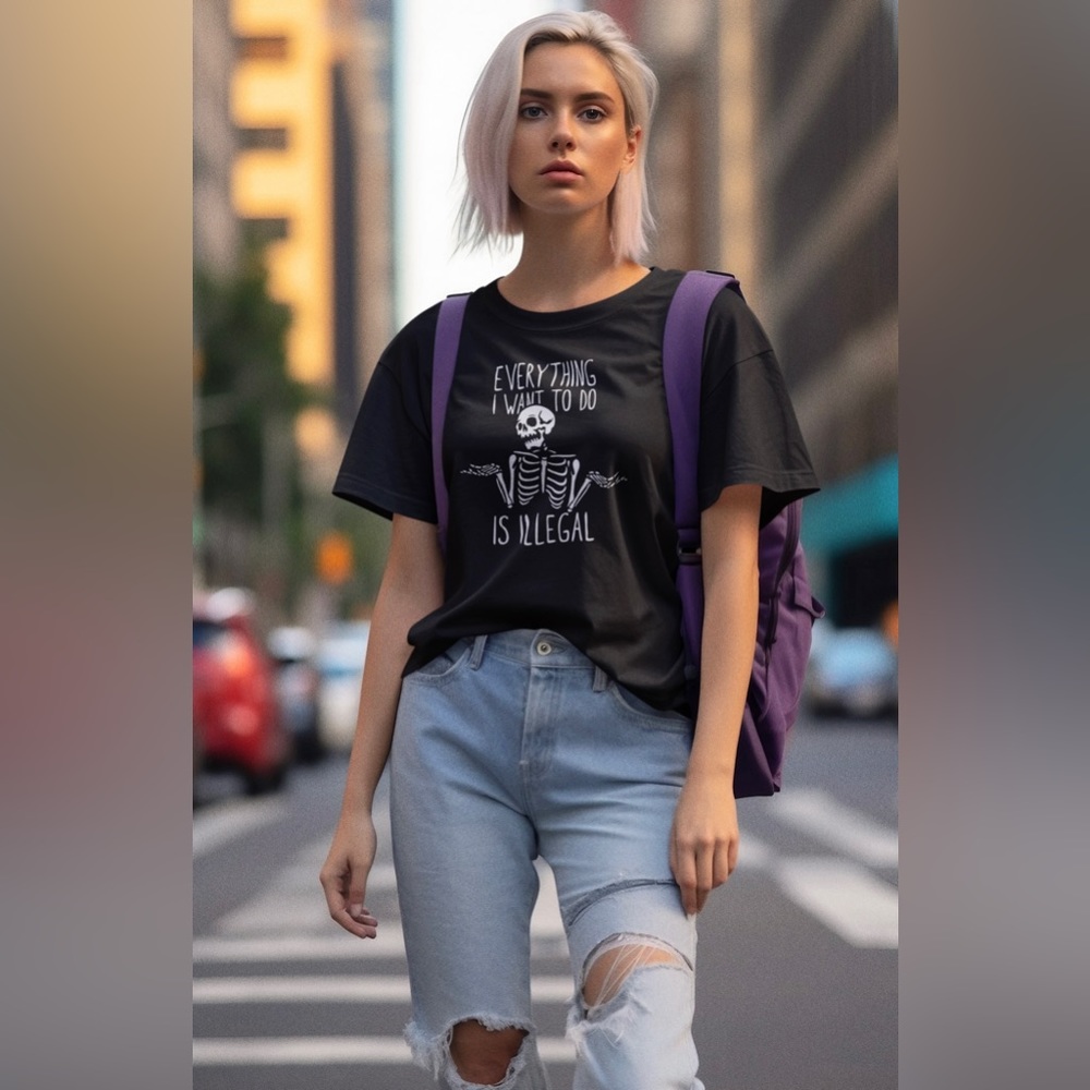 Everything I Want To Do iS iLLegal! Skeleton Halloween Women’s Black Tee NWT
